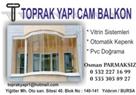 Toprak Yapı Cam Balkon - Bursa